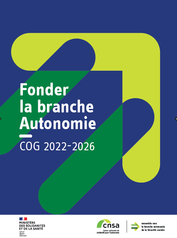 Fonder la branche Autonomie. COG 2022-2026 - accessible (PDF, 1.76 Mo)