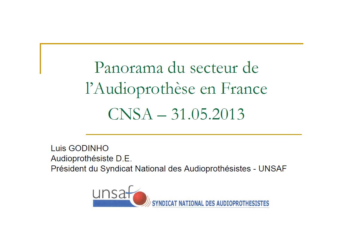 Panorama du secteur de l’audioprothèse en France. Luis Godinho (UNSAF) (PDF, 966.6 Ko)