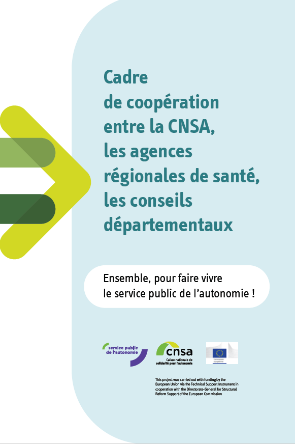 Cadre de coopération entre la CNSA, les agences régionales de santé, les conseils départementaux. Ensemble, pour faire vivre le service public de l’autonomie !
