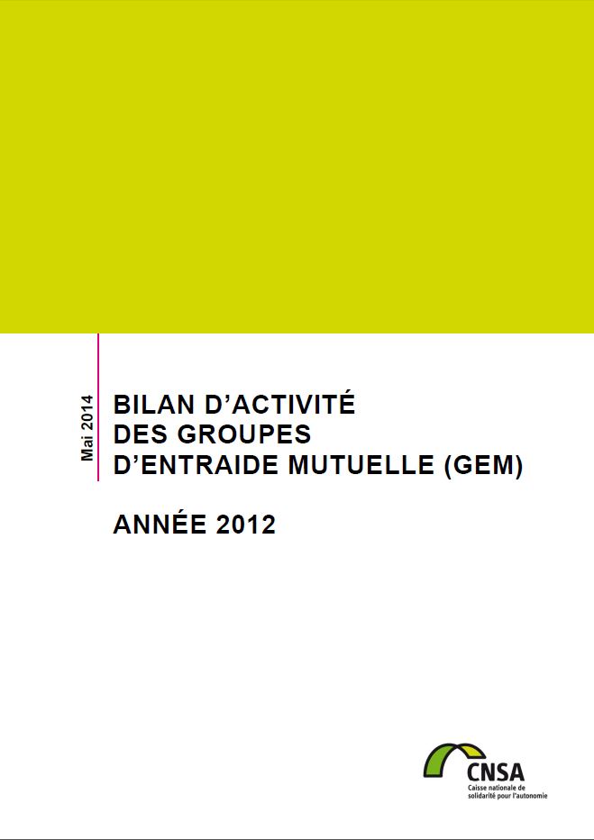 Bilan d’activité des groupes d’entraide mutuelle (GEM). Année 2012 (PDF, 1.36 Mo)