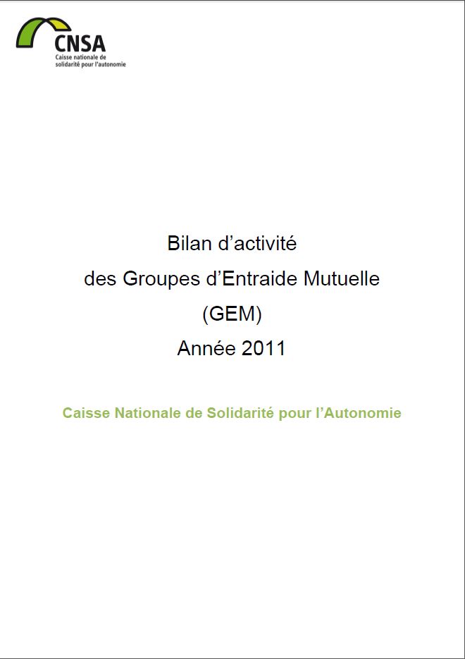  Bilan d’activité des groupes d’entraide mutuelle (GEM). Année 2011 (PDF, 229.05 Ko)