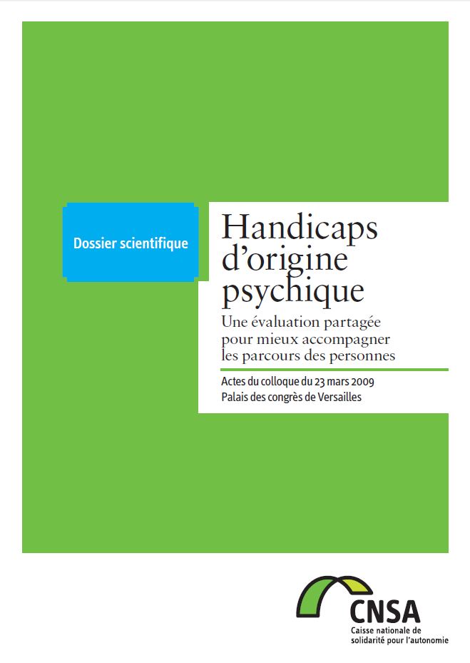 Actes du colloque Handicaps d'origine psychique (PDF, 1.5 Mo)
