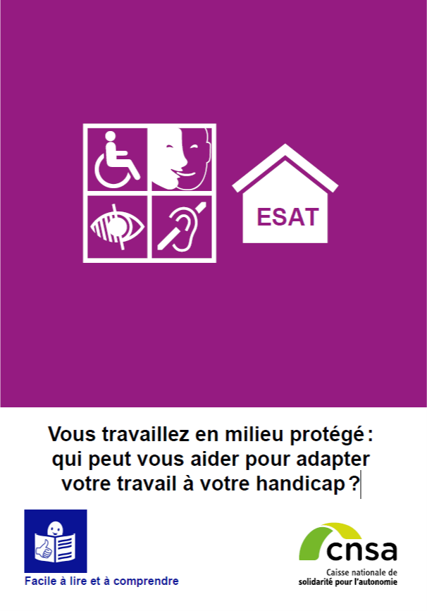 Vous travaillez en milieu protégé : qui peut vous aider pour adapter votre travail à votre handicap ? (PDF, 404.41 Ko)