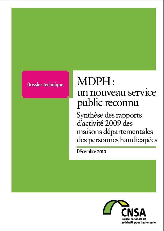 Rapport MDPH 2009 : un nouveau service public reconnu (PDF, 2.64 Mo)