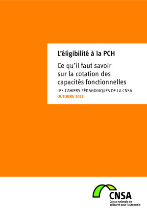 PUB_CNSA-cahiers_pedagogiques-08-10-2013_vdef-EligibilitePCH.pdf