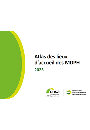 Couverture de l'atlas des lieux d'accueil des MDPH 2023