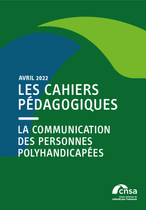 PUB_cnsa_cahier_pedagogique_pages_web_CommunicationPersonnesPolyhandicapees_0.pdf