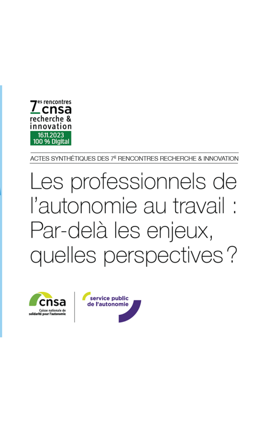Couverture des actes des 7e RRI: Les professionnels de l'autonomie au travail: Par-delà les enjeux, quelles perspectives?